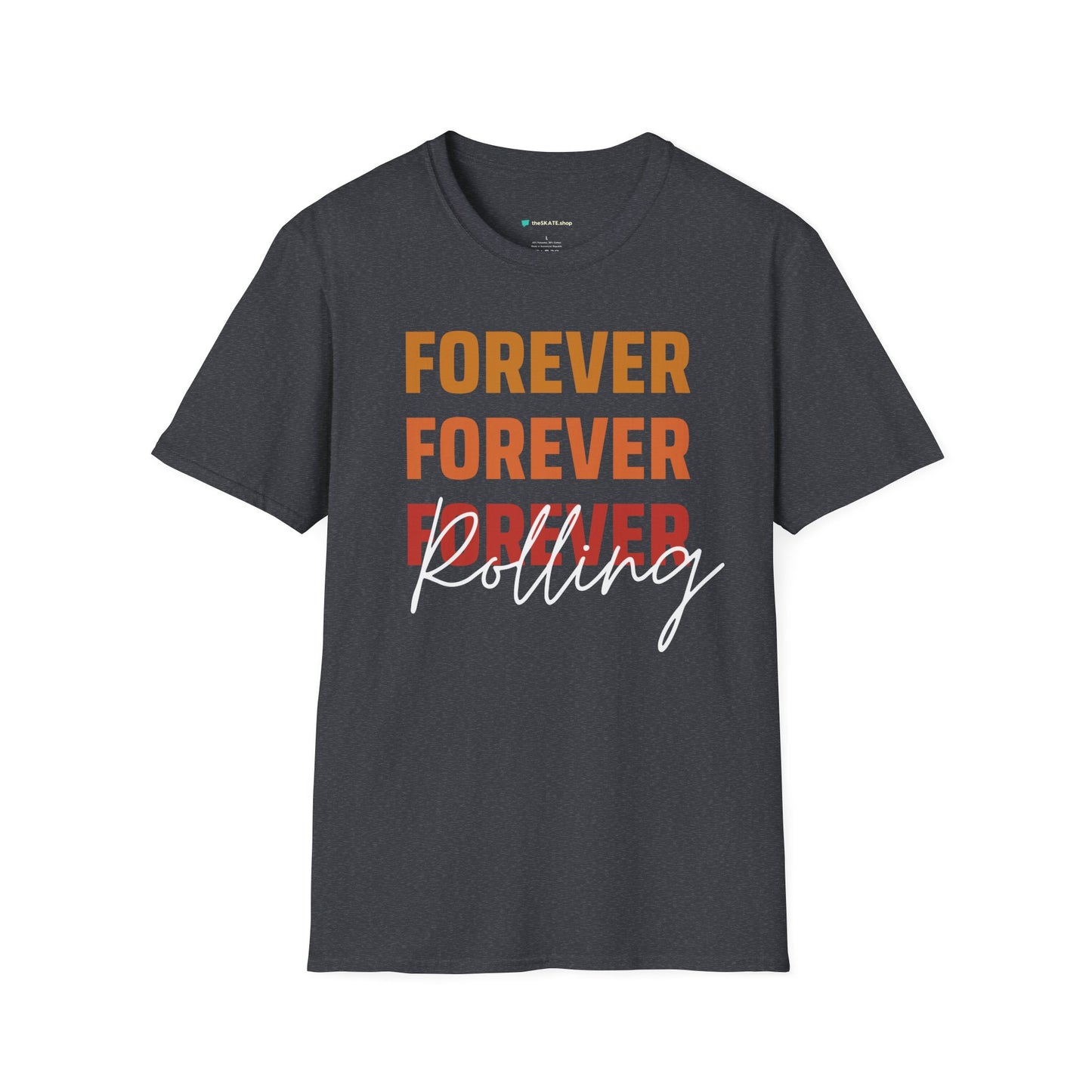 "FOREVER ROLLING" T Shirt