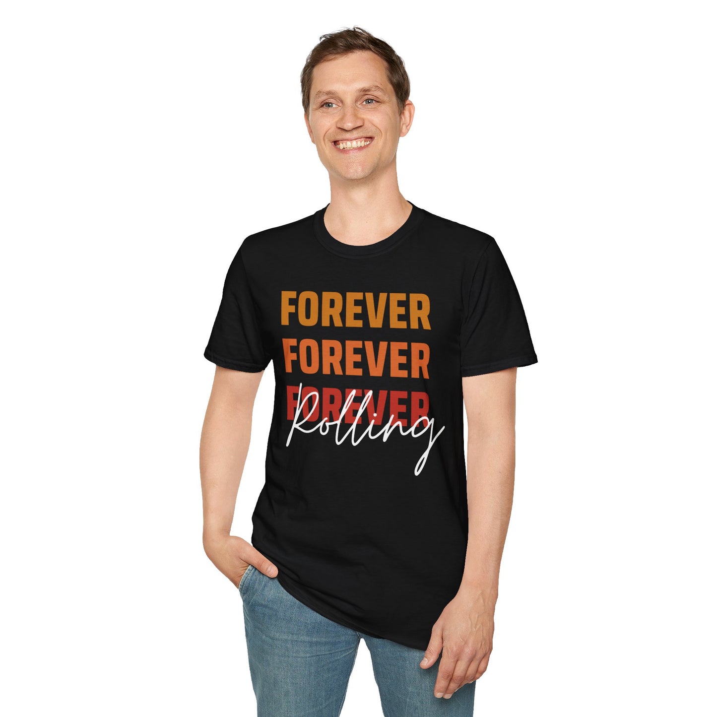 "FOREVER ROLLING" T Shirt