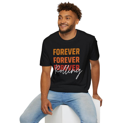 "FOREVER ROLLING" T Shirt